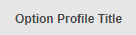 「Option Profile Title」タブ