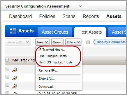 「Host Assets」タブの「New」メニューの「IP Tracked Hosts」、「DNS Tracked Hosts」、または「NetBIOS Tracked Hosts」オプション